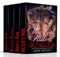 Jamie Begley — The Last Riders: First Four Votes Collection