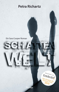 Richartz, Petra [Richartz, Petra] — Sara Cooper 05 - Schattenwelt