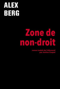 Berg,Alex [Berg,Alex] — Zone de non-droit (Chambon Roman policier) (French Edition)