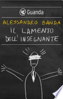 Alessandro Banda — Il lamento dell'insegnante