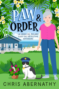 Abernathy, Chris — Paw and Order (French Edition)