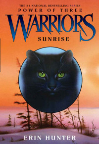 Erin Hunter — Warriors: Power of Three #6: Sunrise
