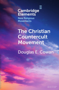 Douglas E. Cowan — The Christian Countercult Movement