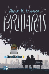 Anna K. Franco — Brillarás