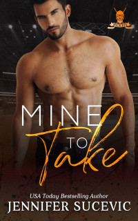 Jennifer Sucevic — Mine to Take