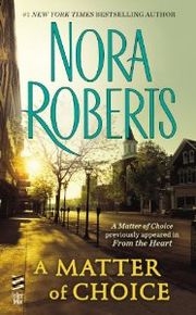 Nora Roberts — A Matter of Choice