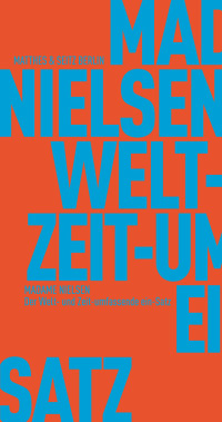 Madame Nielsen — Der Welt- & Zeitumfassende ein-Satz