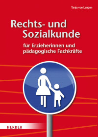 Tanja von Langen — Rechts- und Sozialkunde für Erzieherinnen und pädagogische Fachkräfte