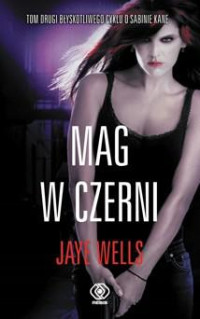 Jaye Wells — Mag w czerni