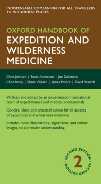 Johnson, Chris; Anderson, Sarah R.; Dallimore, Jon — Oxford Handbook of Expedition and Wilderness Medicine