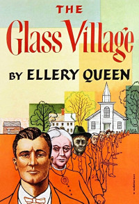 Ellery Queen — The Glass Village