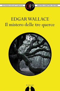 Edgar Wallace — Il mistero delle tre querce
