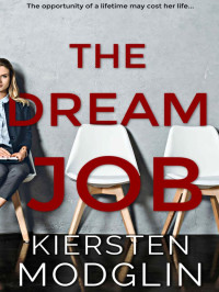 Modglin, Kiersten — The Dream Job