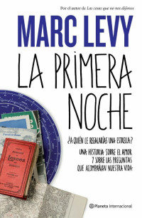 Marc Levy — La primera noche