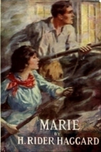 Henry Rider Haggard — Marie