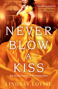 Lindsay Lovise — Never Blow a Kiss