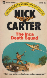 Nick Carter [Carter, Nick] — The Inca Death Squad