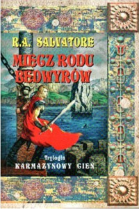 Robert Anthony Salvatore — Miecz Rodu Bedwyrów