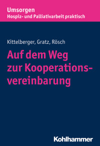 Frank Kittelberger, Margit Gratz, Erich Rösch — Auf dem Weg zur Kooperationsvereinbarung