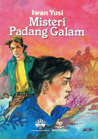 Iwan Yusi — Misteri Padang Galam