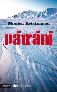 Monica Kristensen — Pátrání