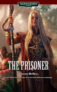 Graham McNeill — The Prisoner