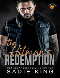 Sadie King — The Hitman's Redemption: An OTT instalove romance