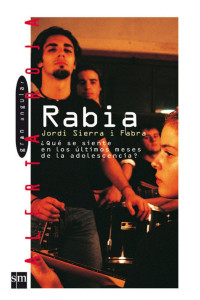 Jordi Sierra i Fabra — Rabia