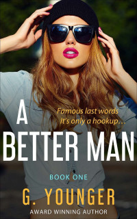 Greg Younger — A Better Man - Book 1