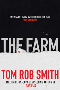Tom Rob Smith — The Farm