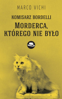 Marco Vichi — Morderca, którego nie było