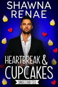 Shawna Renae — Heartbreak & Cupcakes 