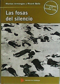 Montse Armengou y Ricard Belis — Las Fosas del Silencio