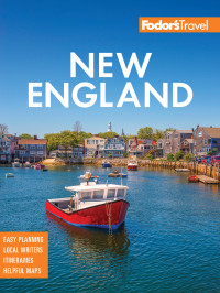 Fodor's Travel Guides — Fodor's New England