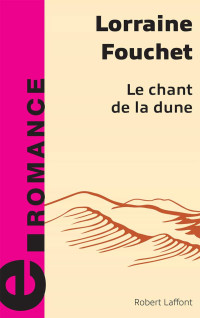 Lorraine Fouchet — Le chant de la dune