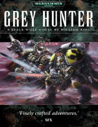 William King — Grey Hunter