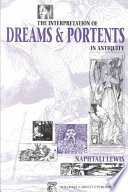 Naphtali Lewis — The Interpretation of Dreams & Portents in Antiquity