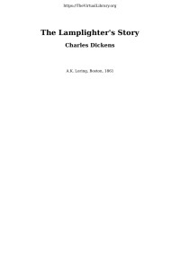 Charles Dickens — The Lamplighter's Story