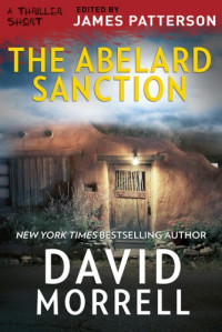 David Morrell — The Abelard Sanction