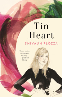 Shivaun Plozza — Tin Heart