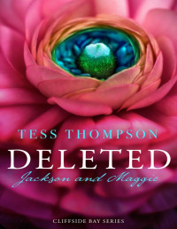 Tess Thompson — CB02 - Deleted: Jackson and Maggie