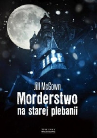 Jill McGown — Morderstwo na starej plebanii