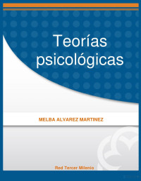 Alvarez Martinez Melba — Teorias Psicologicas