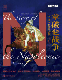BBC《历史》杂志 — 拿破仑战争：一个伟人和他的时代