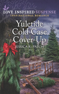 Patch, Jessica R. — Yuletide Cold Case Cover-Up