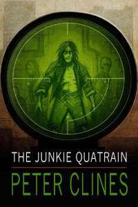 Peter Clines — The Junkie Quatrain