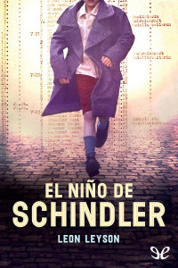 Leon Leyson — El Niño De Schindler