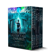 David North — Guardian of Aster Fall Omnibus: Books 1-3