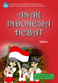 Zahra — Anak Indonesia Hebat