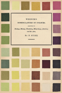 Patrick Syme — Werner’s Nomenclature of Colours